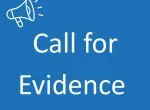 Call For Evidence