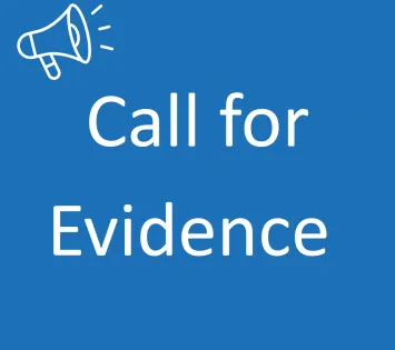 Call For Evidence